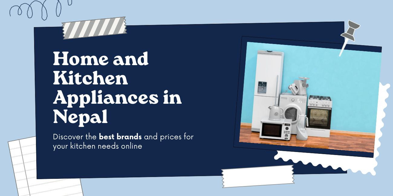 Buy Home & Kitchen Appliances Online in Nepal – Multiple Brands, Best Prices